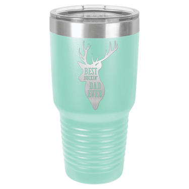 Best Buckin' Dad Ever 30oz Ringneck Tumbler